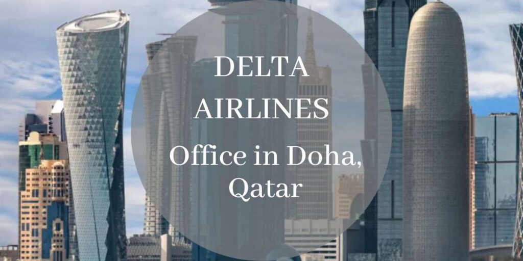 Delta Airlines Office in Doha, Qatar