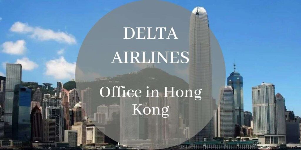 Delta Airlines Office in Hong Kong
