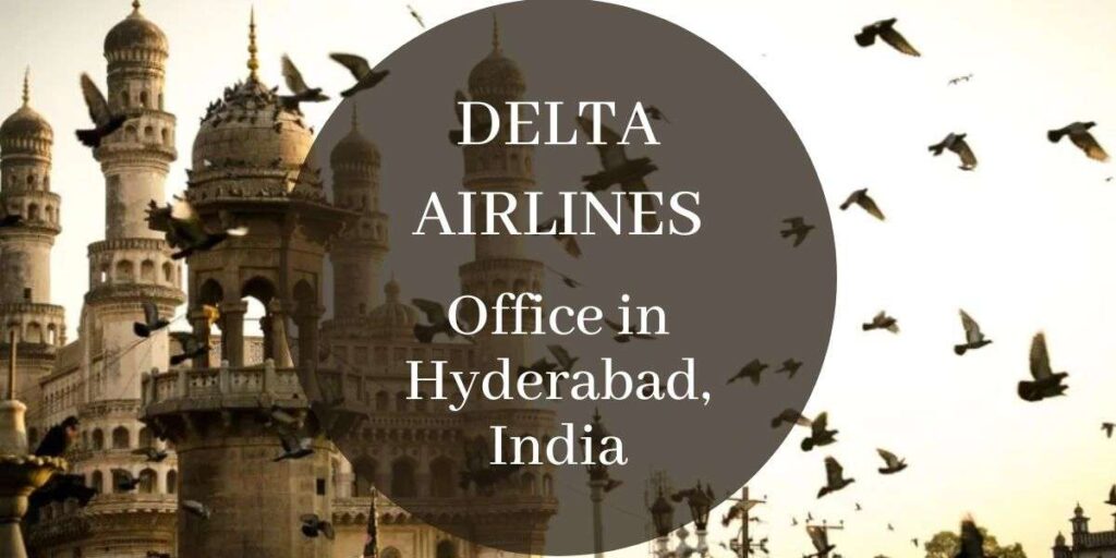 Delta Airlines Office in Hyderabad, India