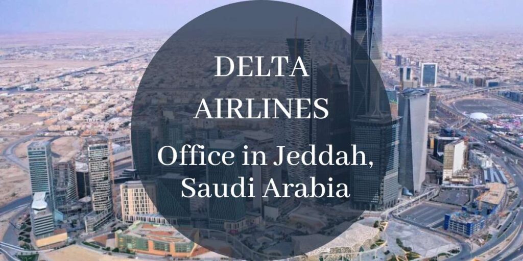 Delta Airlines Office in Jeddah, Saudi Arabia