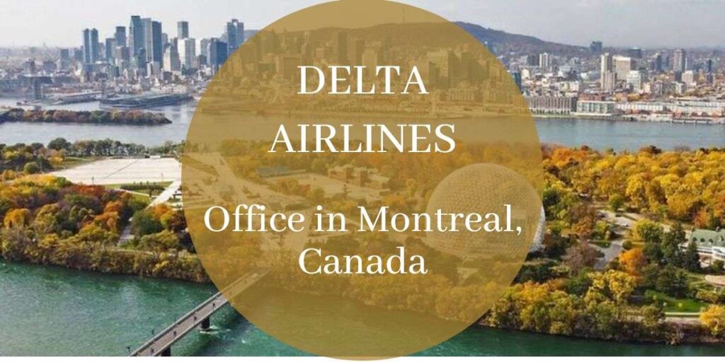 Delta Airlines Office in Montreal, Canada