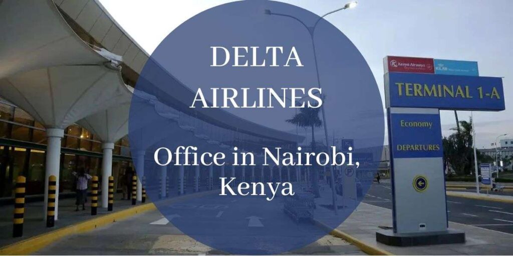 Delta Airlines Office in Nairobi, Kenya