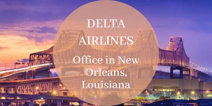 Delta Airlines Office in New Orleans, Louisiana