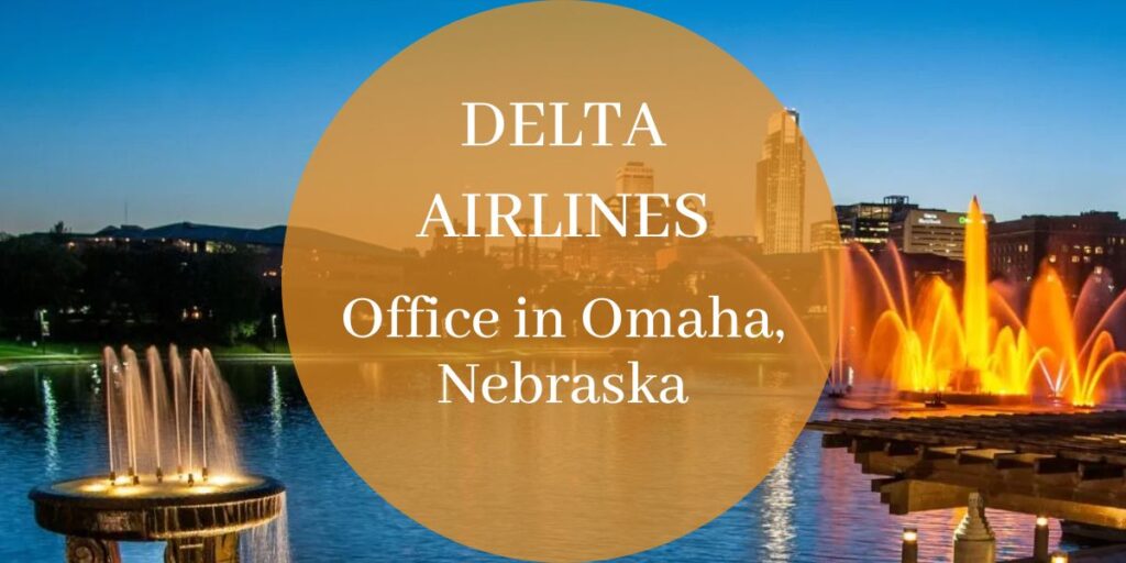 Delta Airlines Office in Omaha, Nebraska