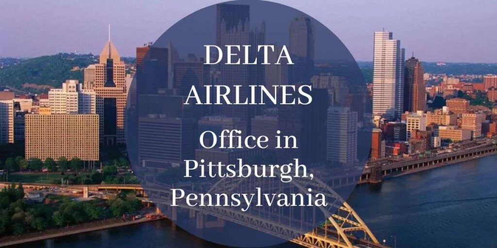 Delta Airlines Office in Pittsburgh, Pennsylvania
