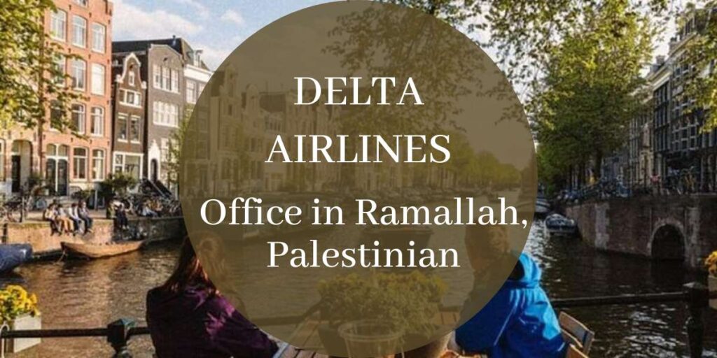 Delta Airlines Office in Ramallah, Palestinian