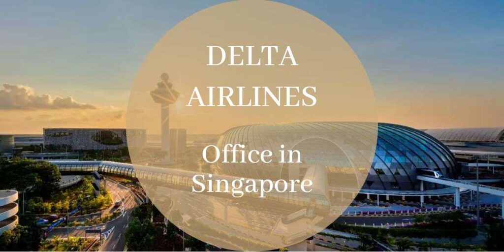 Delta Airlines Office in Singapore
