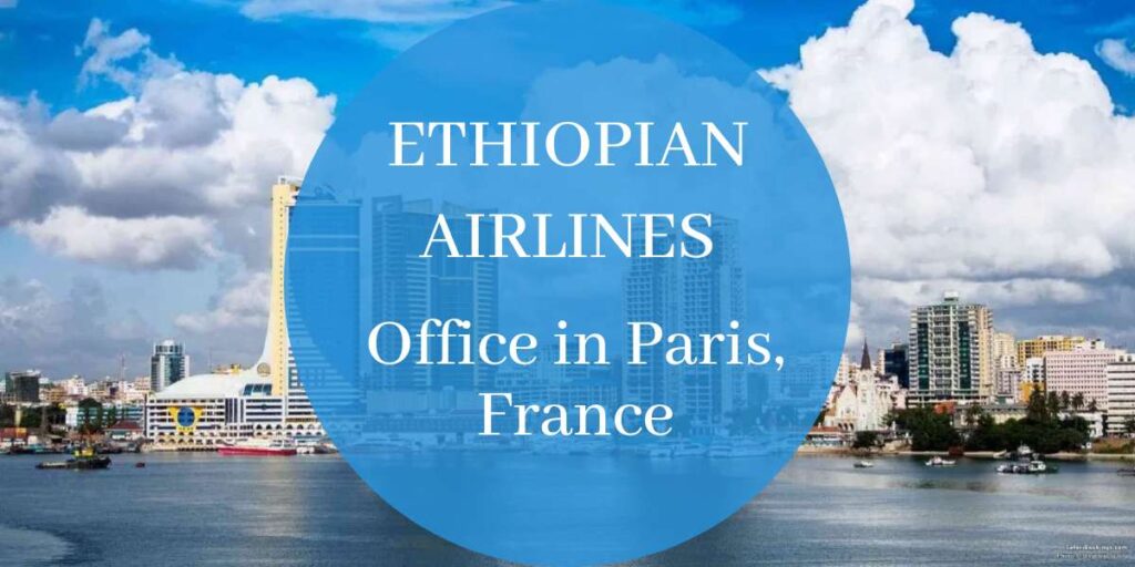 Ethiopian Airlines Office in Paris, France