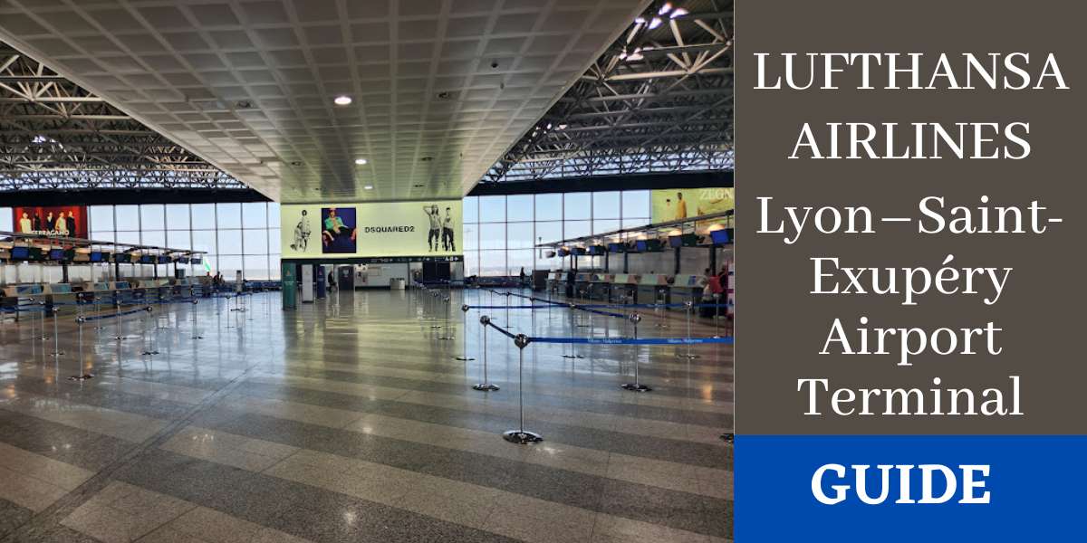 Lufthansa Airlines LYS Terminal - Lyon–Saint-Exupery Airport