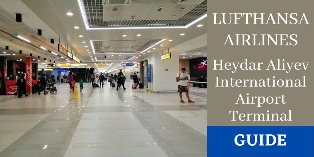Lufthansa Airlines Heydar Aliyev International Airport Terminal