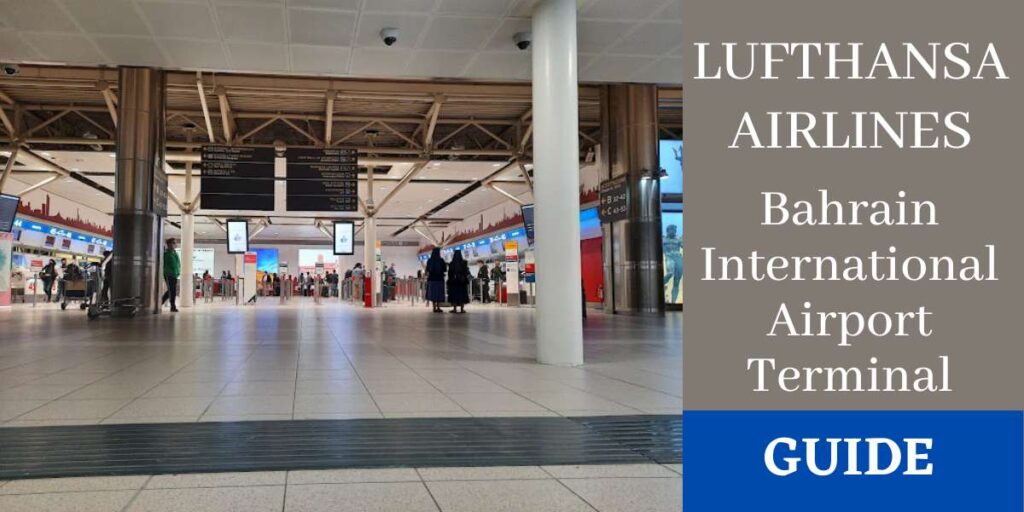 Lufthansa Airlines Bahrain International Airport Terminal