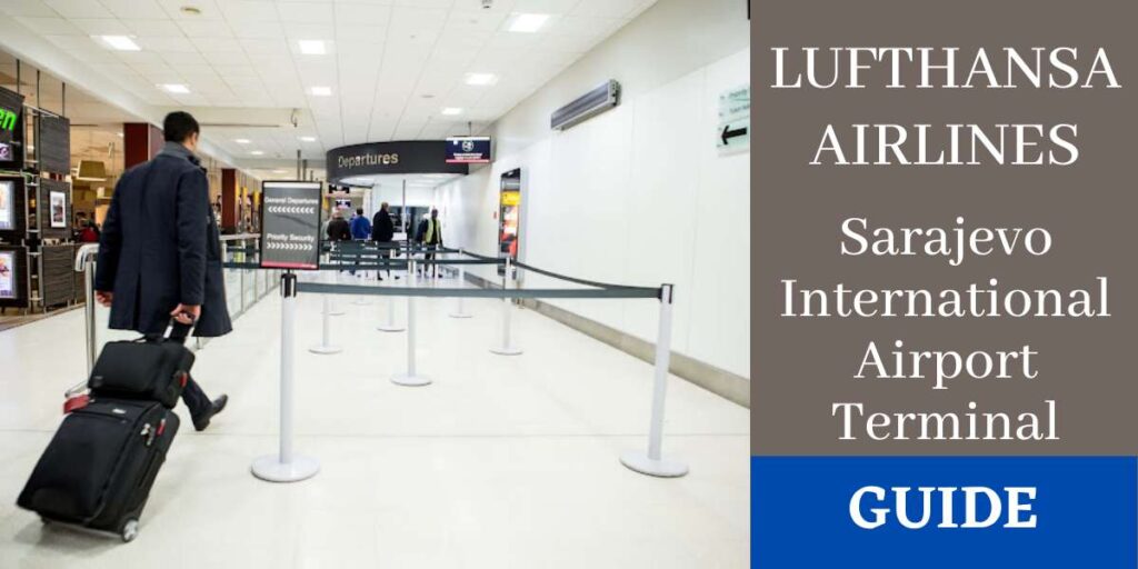 Lufthansa Airlines Sarajevo International Airport Terminal