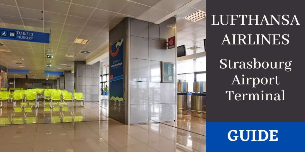 Lufthansa Airlines Strasbourg Airport Terminal