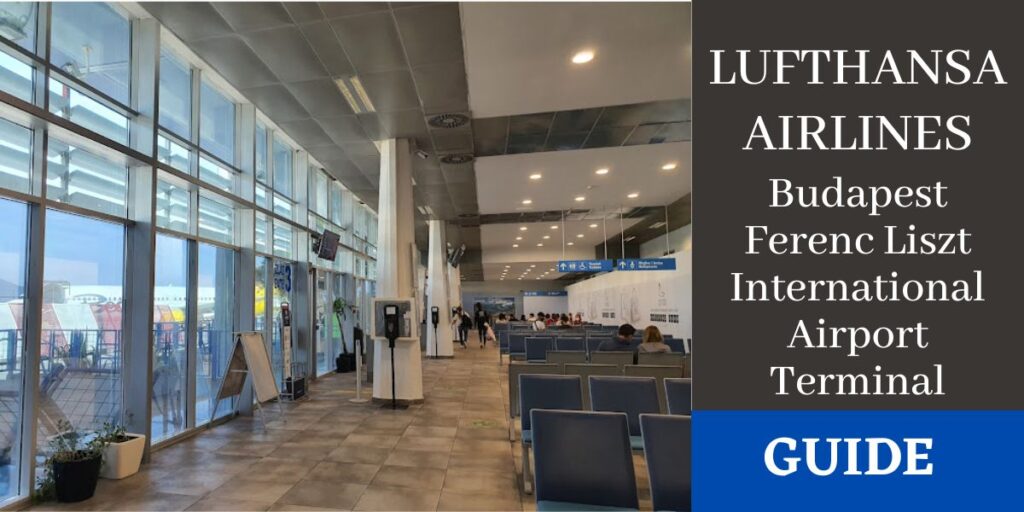 Lufthansa Airlines Budapest Ferenc Liszt International Airport Terminal