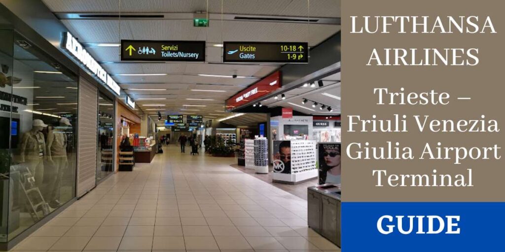 Lufthansa Airlines Trieste – Friuli Venezia Giulia Airport Terminal