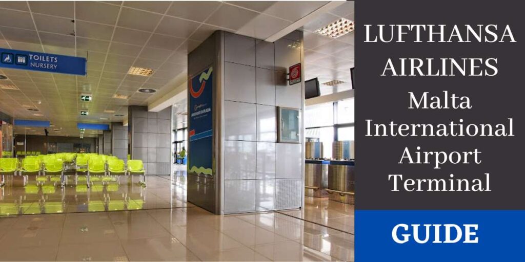 Lufthansa Airlines Malta International Airport Terminal