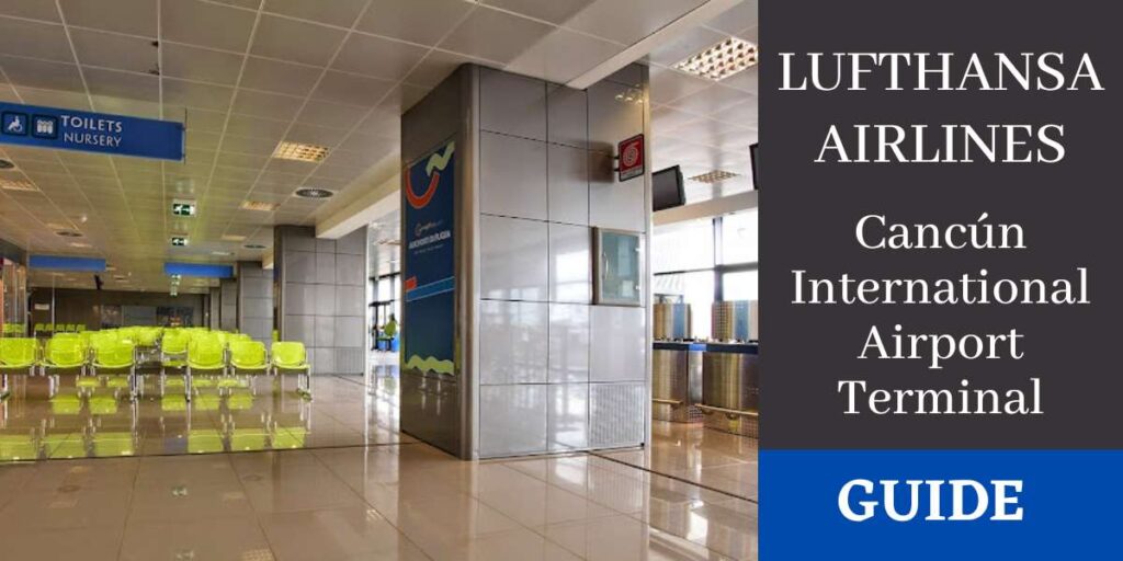 Lufthansa Airlines Cancún International Airport Terminal