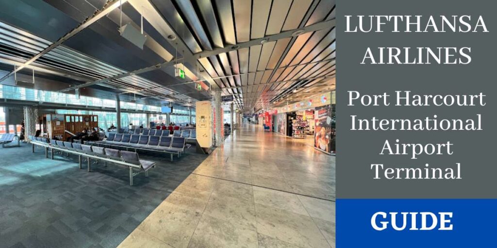 Lufthansa Airlines Port Harcourt International Airport Terminal