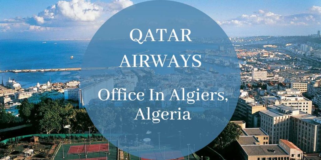 Qatar Airways Office In Algiers, Algeria