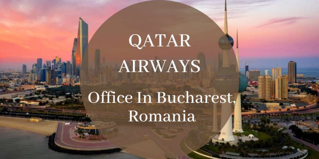 Qatar Airways Office In Bucharest, Romania