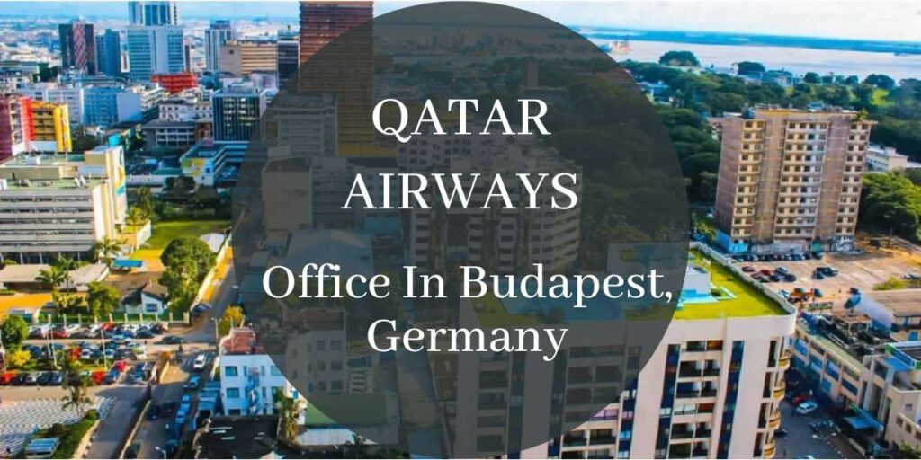 Qatar Airways Office In Budapest, Germany