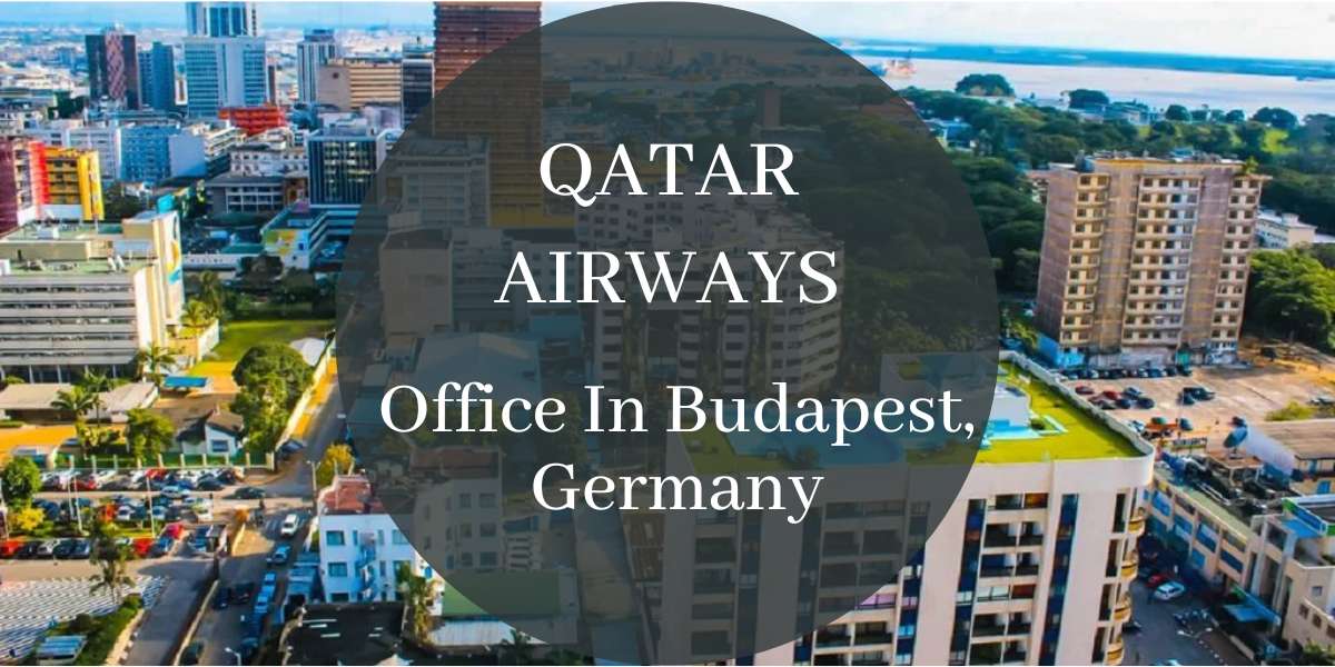 Qatar-Airways-Office-In-Budapest-Germany