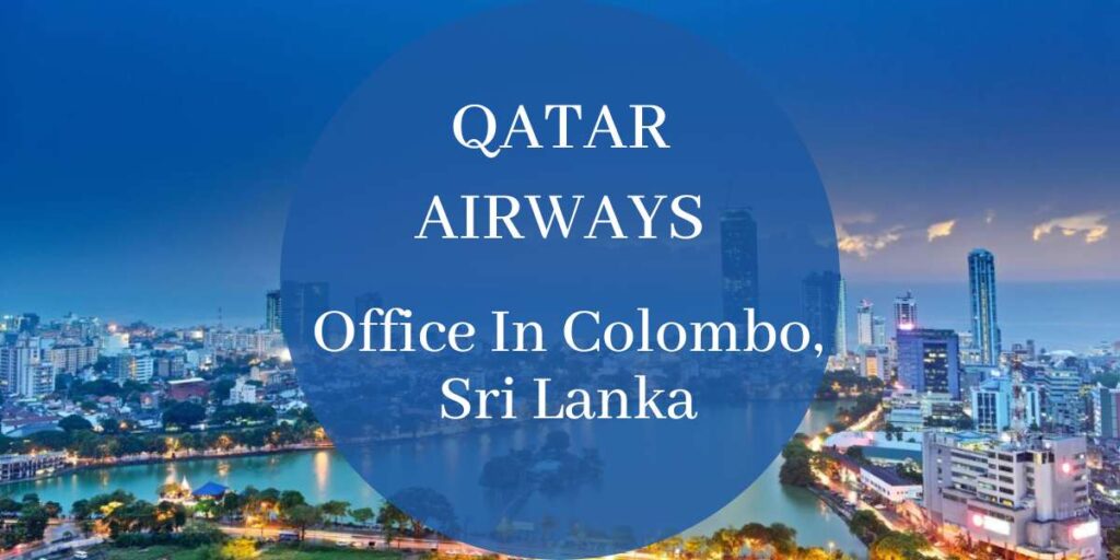 Qatar Airways Office In Colombo, Sri Lanka