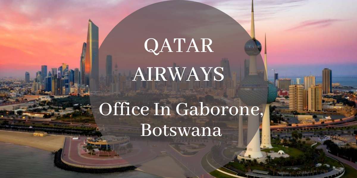 Qatar-Airways-Office-In-Gaborone-Botswana