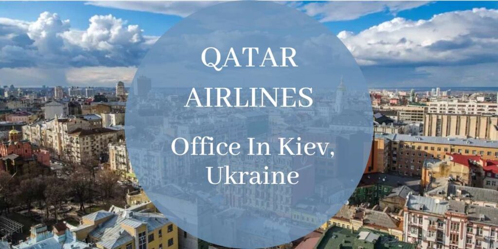Qatar Airways Office In Kiev, Ukraine