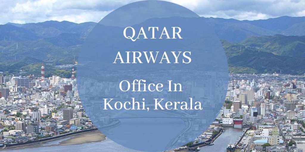 Qatar Airways Office In Kochi, Kerala