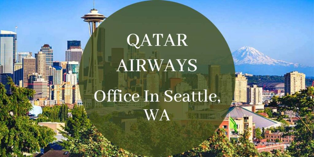 qatar airways seattle office