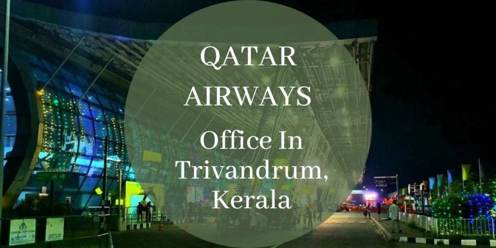 Qatar Airways Office In Trivandrum, Kerala