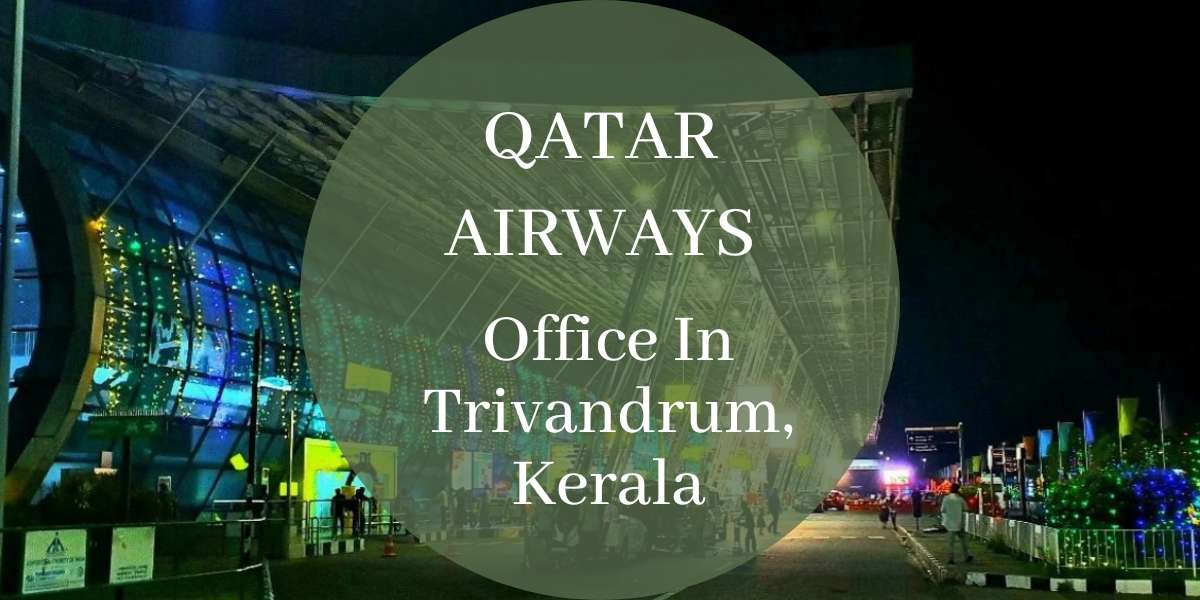 Qatar-Airways-Office-In-Trivandrum-Kerala