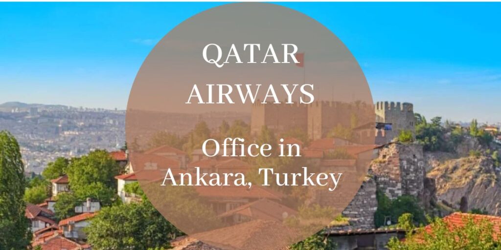 Qatar Airways Office in Ankara, Turkey