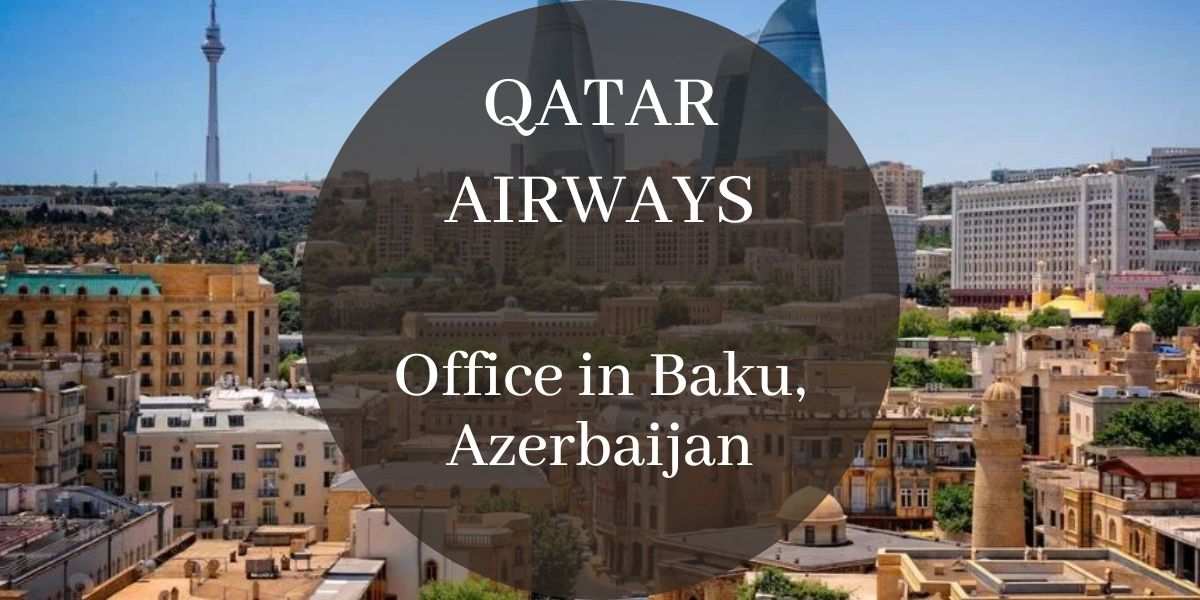 Qatar Airways office in Baku, Azerbaijan