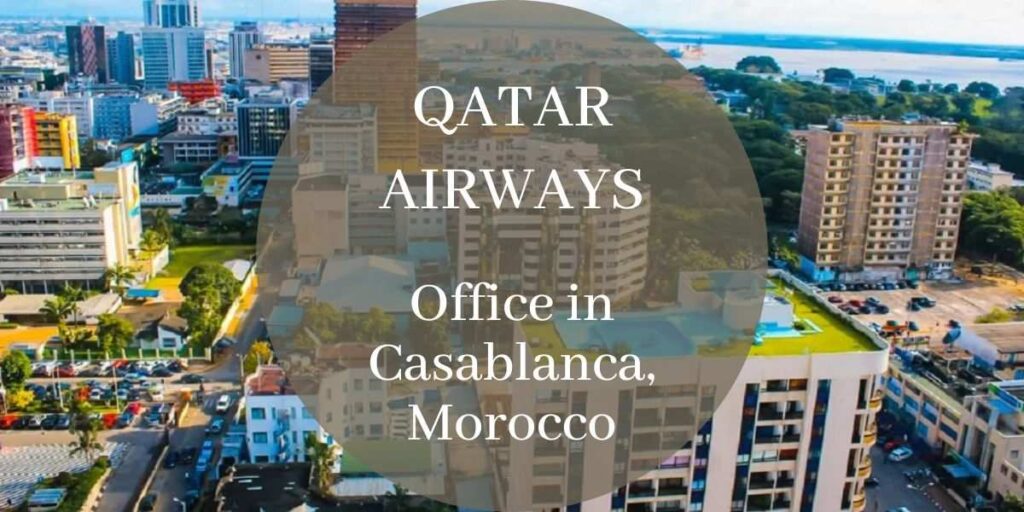Qatar Airways Office in Casablanca, Morocco