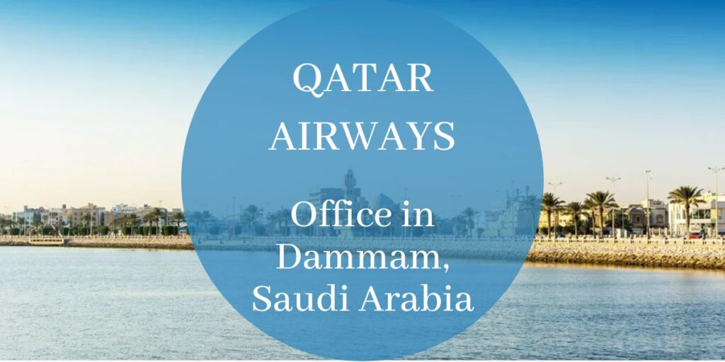 Qatar Airways Office in Dammam, Saudi Arabia