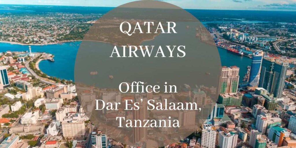 Qatar Airways Office in Dar Es’ Salaam, Tanzania
