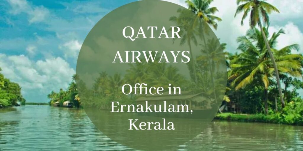 Qatar Airways Office in Ernakulam, Kerala