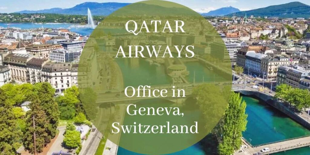 Qatar Airways Office in Geneva, Switzerland
