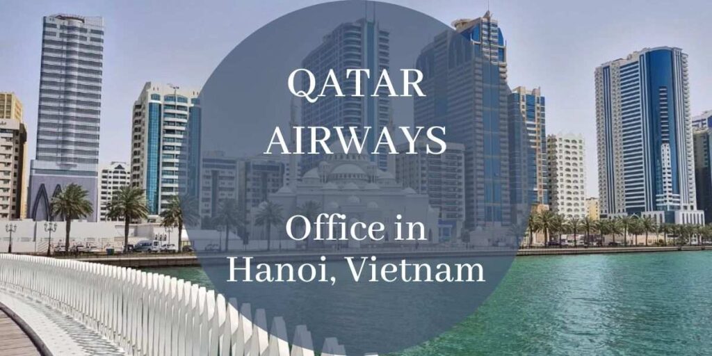 Qatar Airways Office in Hanoi, Vietnam