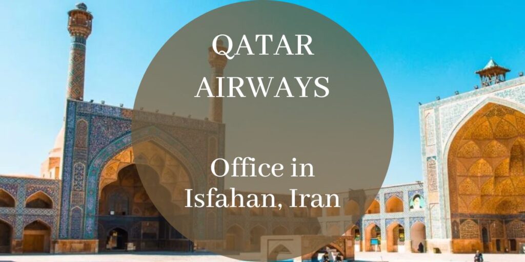 Qatar Airways Office in Isfahan, Iran