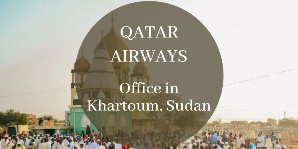 Qatar Airways Office in Khartoum, Sudan