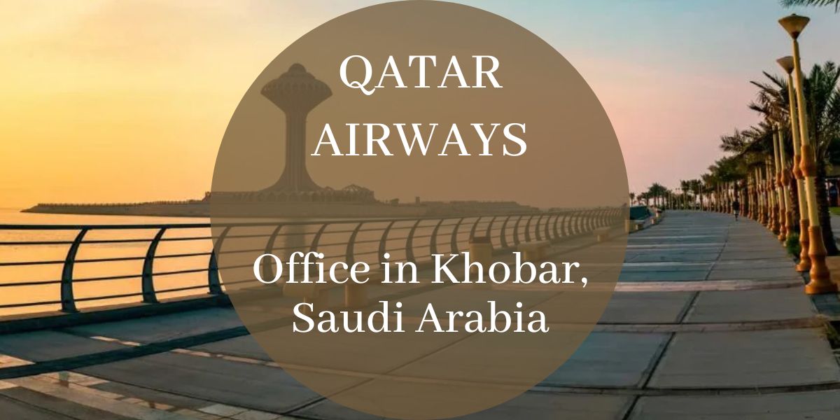 Qatar Airways Office in Khobar, Saudi Arabia