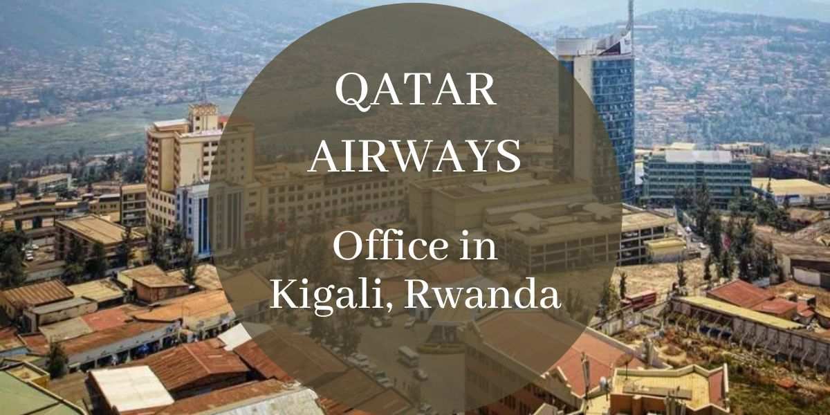 Qatar Airways Office in Kigali, Rwanda