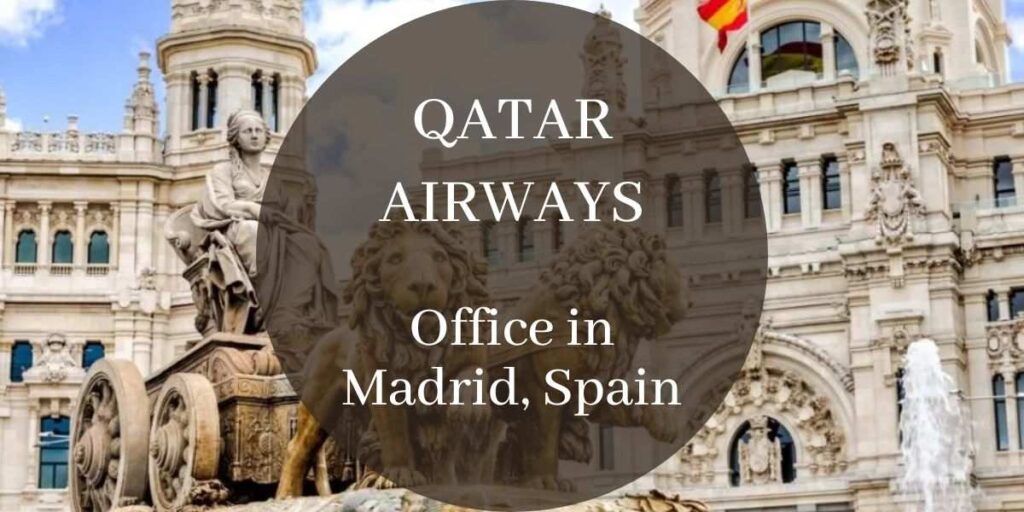 Qatar Airways Office in Madrid, Spain