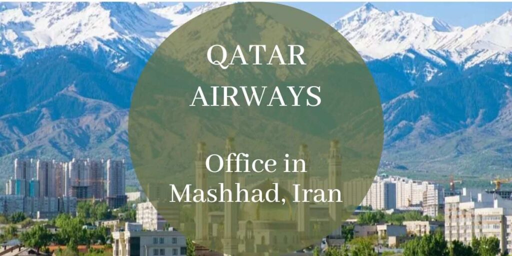 Qatar Airways Office in Mashhad, Iran