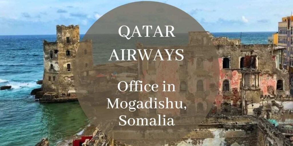 Qatar Airways Office in Mogadishu, Somalia