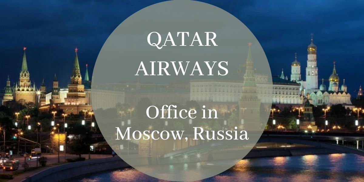 Qatar Airways Office in Moscow, Russia