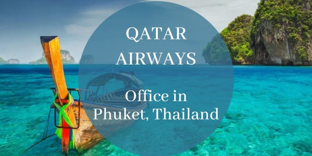 Qatar Airways Office in Phuket, Thailand